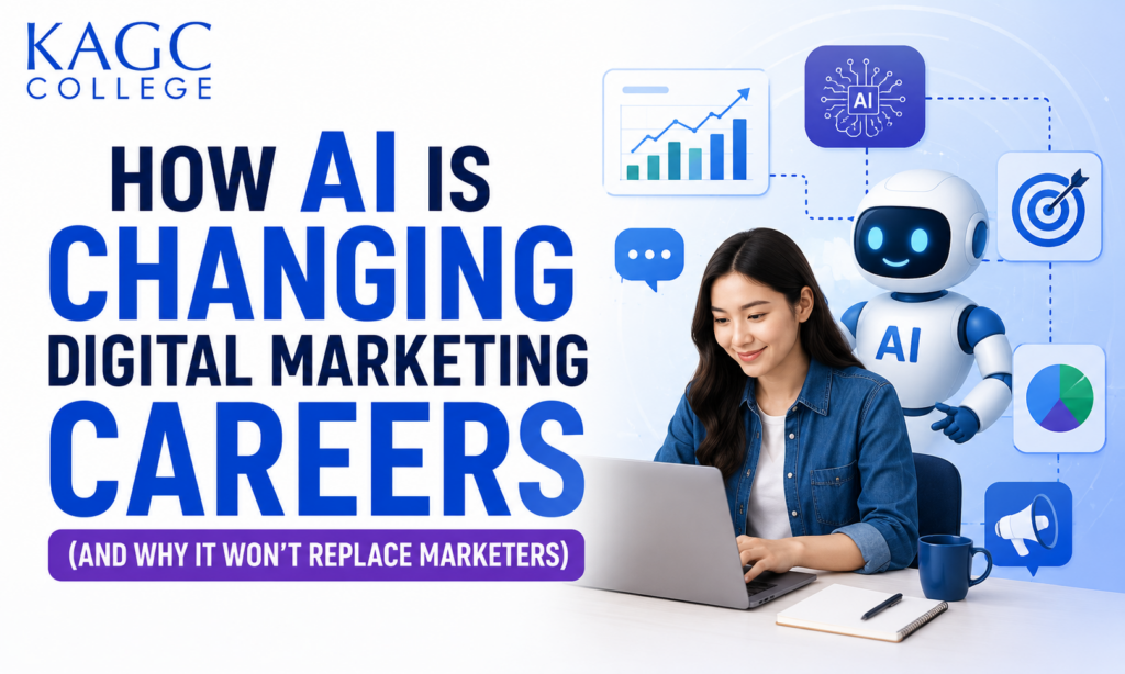 How AI Is Changing Digital Marketing Careers (And Why It Won’t Replace Marketers)
